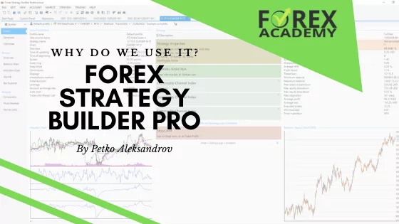 Forex Strategy Builder Pro – why do we use it?