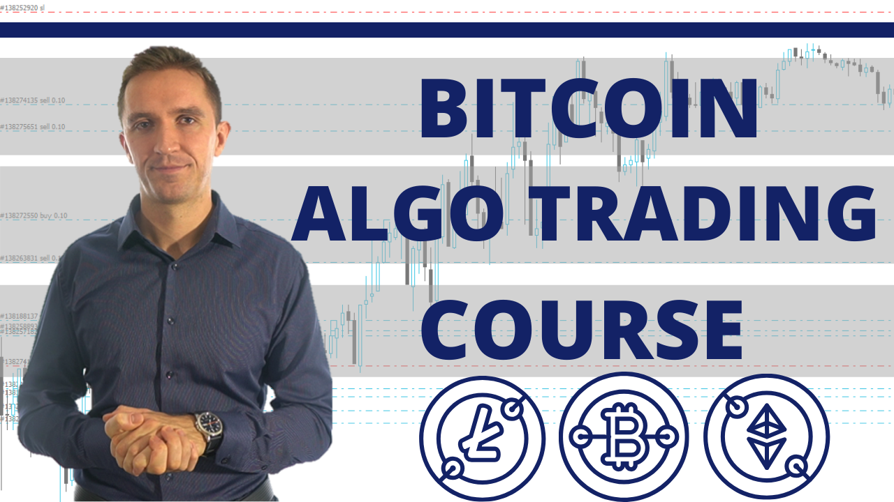 Bitcoin algorithmic trading course with Robots | EA Forex ...