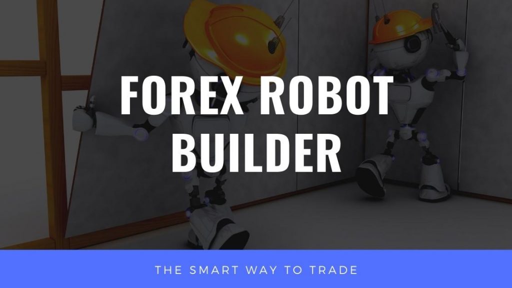Forex Robot Builder