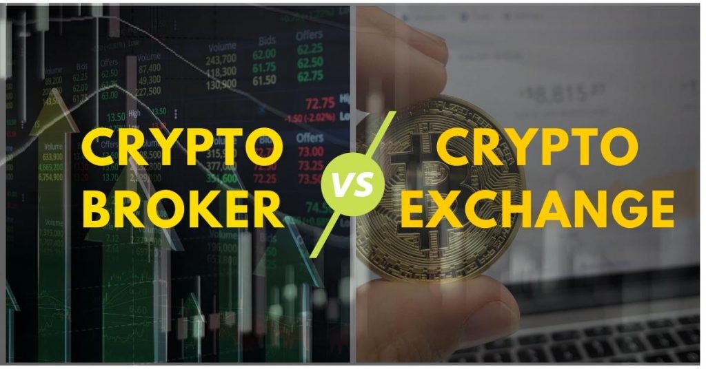 broker or crypto exchange