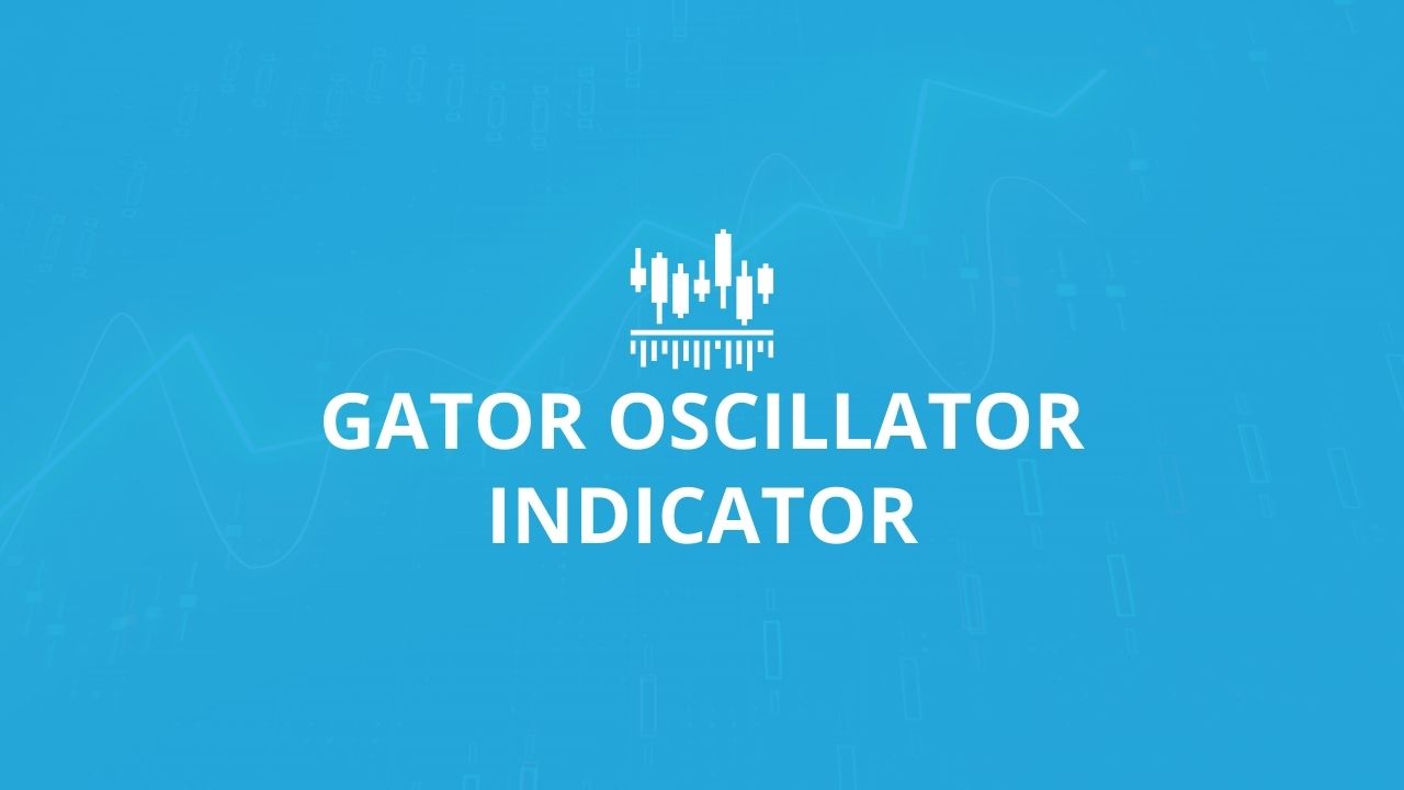 Gator Oscillator Indicator