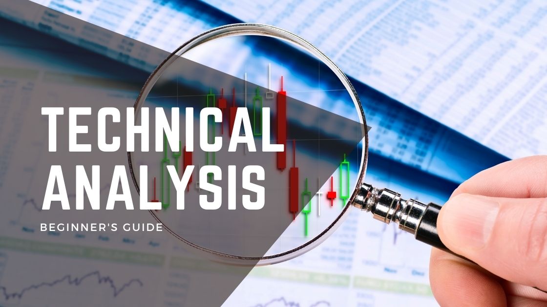 Technical Analysis in Trading - A Beginner's Guide