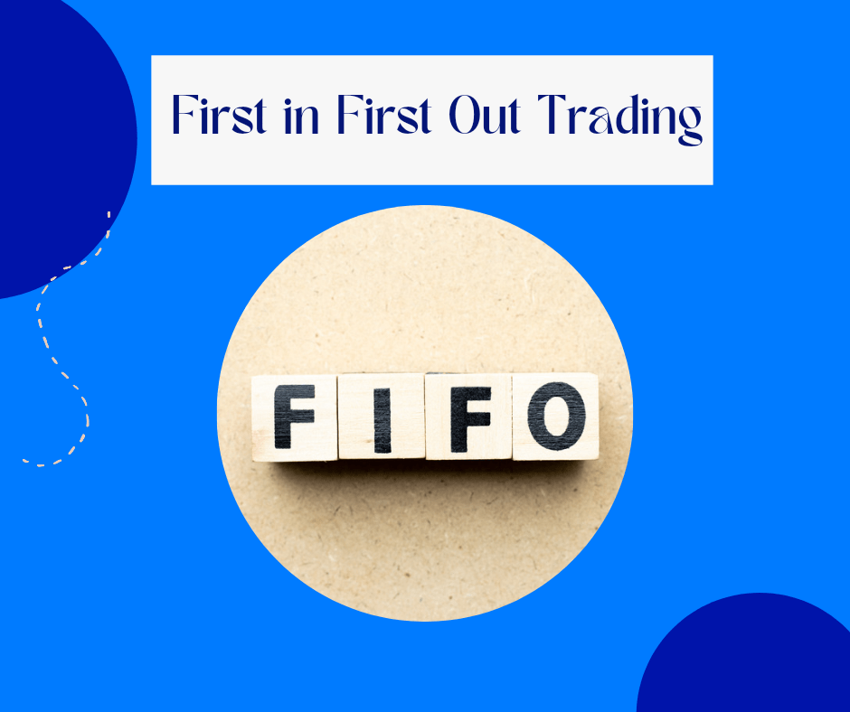FIFO trading